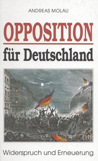 A. Molau: Opposition für Deutschland