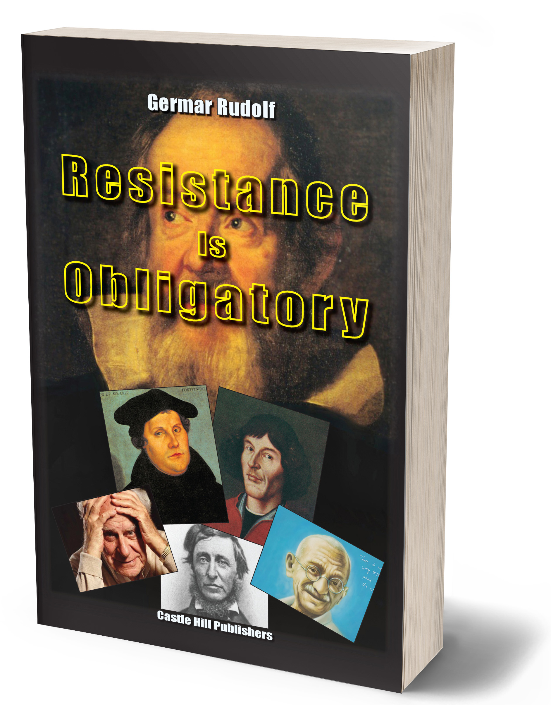 G. Rudolf: 'Resistance Is Obligatory'