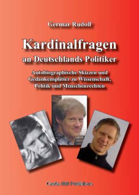 Germar Rudolf: Kardinalfragen an Deutschlands Politiker
