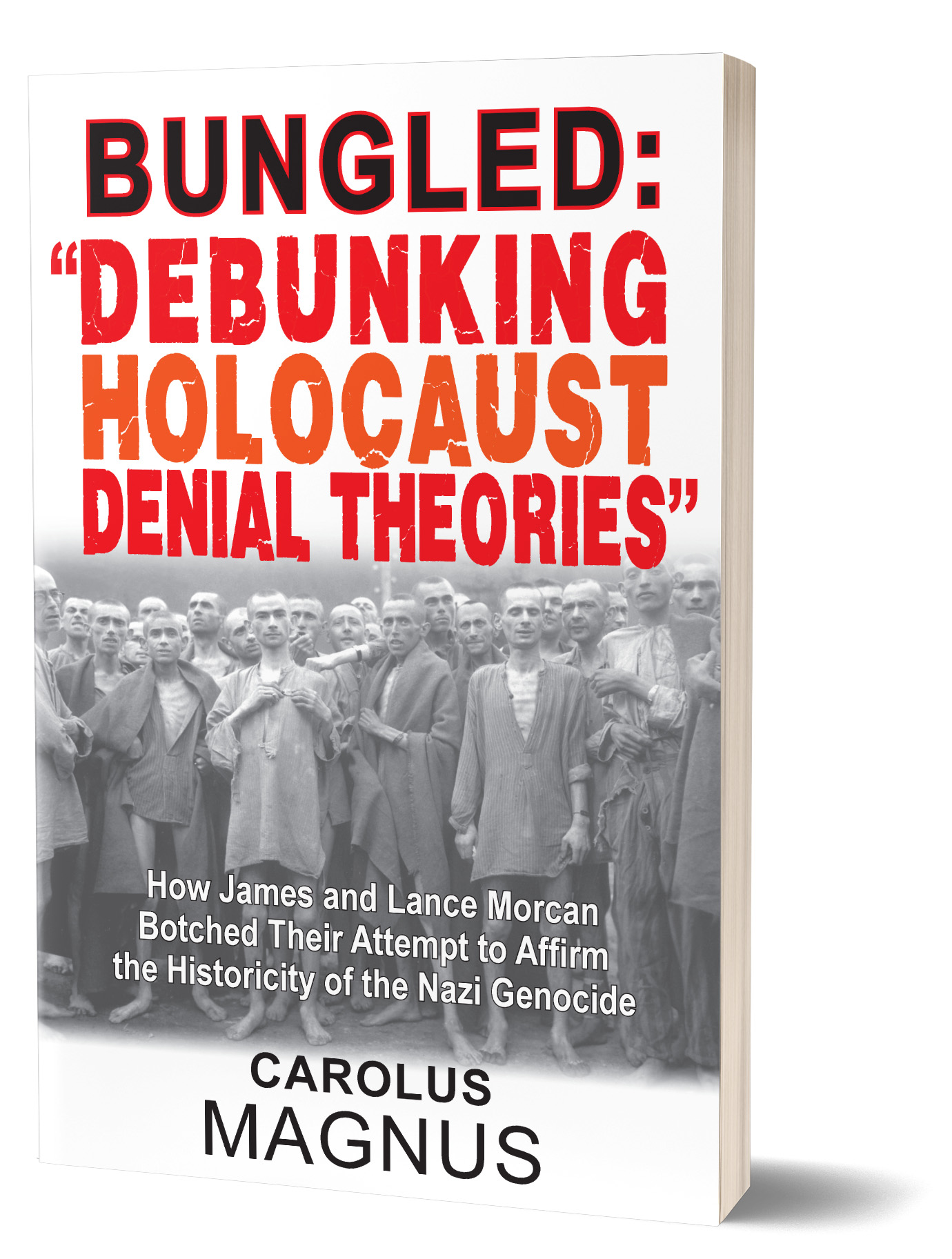 Carl.o Mattogno: Fail: 'Debunking Holocaust Denial Theories'